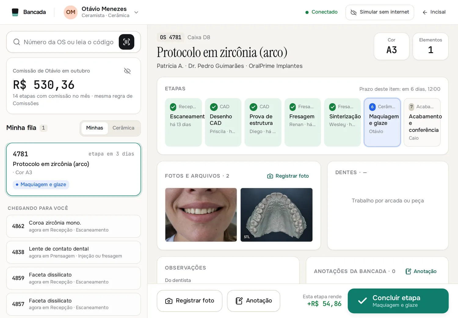Bancada no tablet: comissão do técnico no mês, a fila dele, as etapas do caso e o botão Concluir etapa